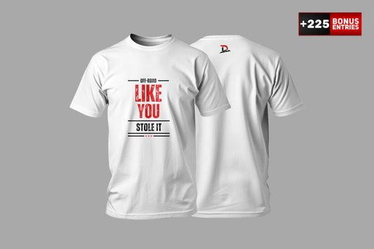 Classic White T-Shirt "Off-Road Like You Stole It" - Crew Neck - Unisex