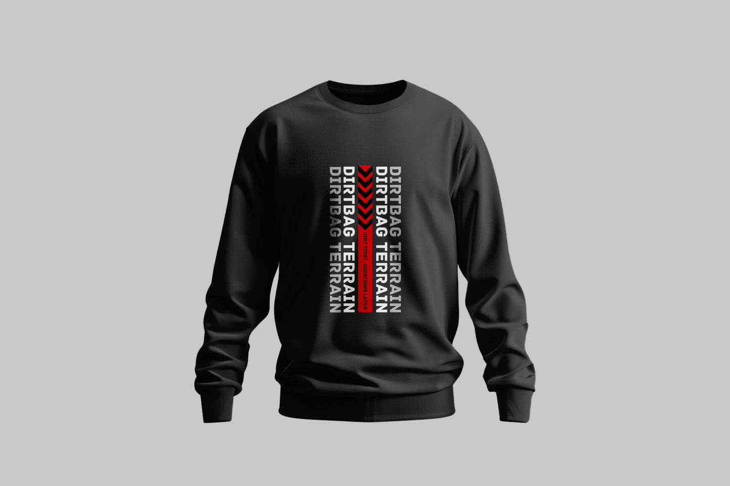 White Sweatshirt "Dirt First, Questions Later" - Crew Neck